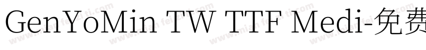 GenYoMin TW TTF Medi字体转换